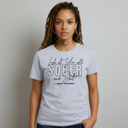 Look At You Sober Sober T Shirt flat lay styled image (view 13)