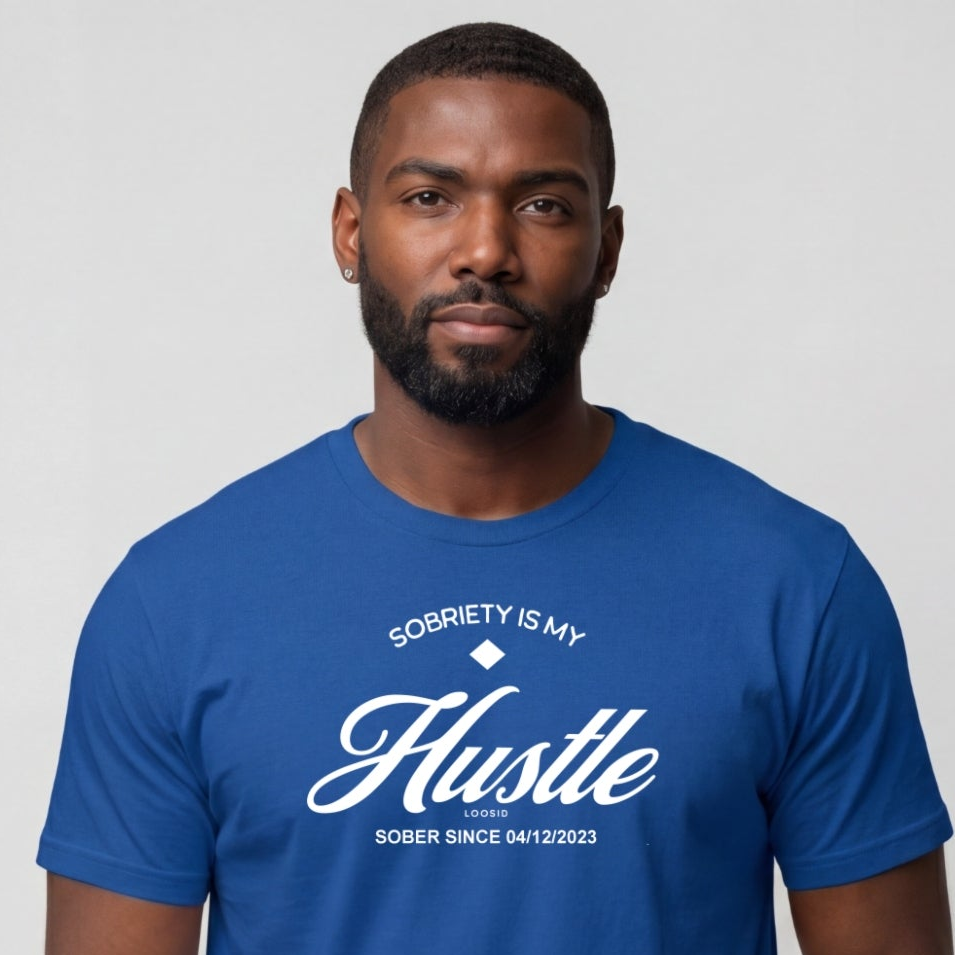 Sober T Shirt | Men's Sobriety is My Hustle Tee