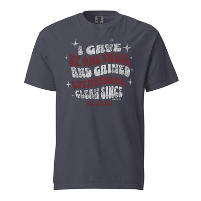 I Gave Up One Thing Unisex garment dyed Sober T Shirt packaging detail (view 8)