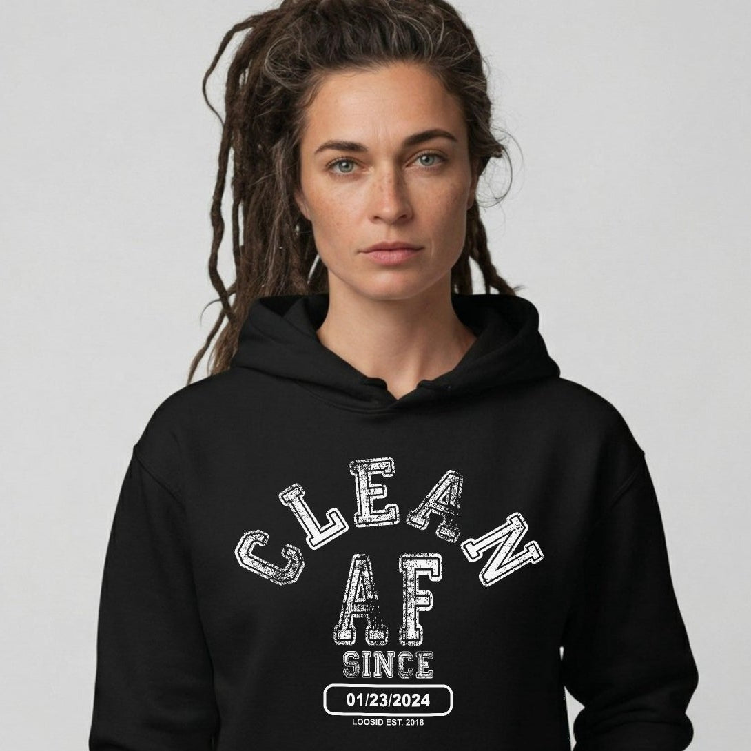 Loosid Clean AF Since Recovery Hoodie featuring the design