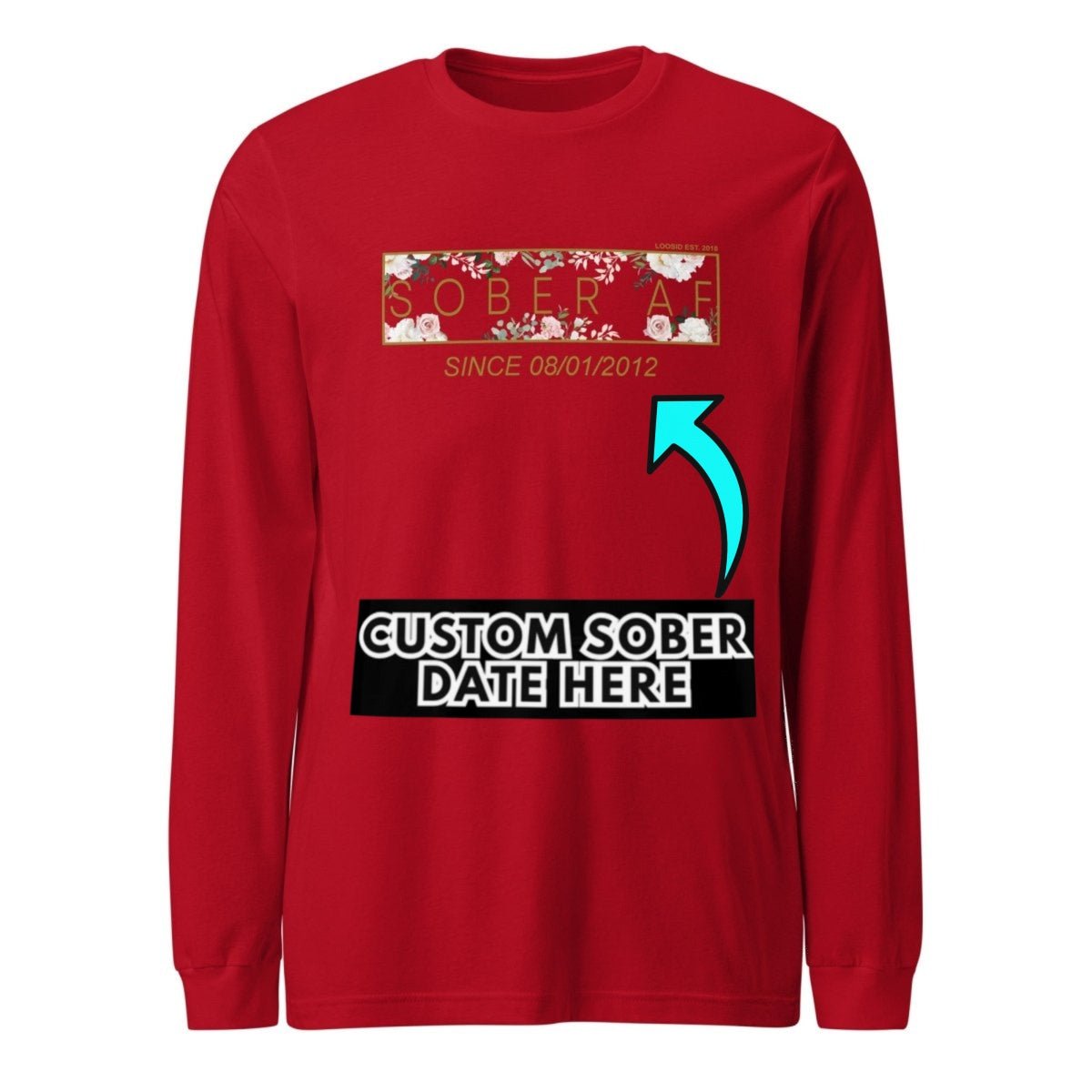 Sober AF Flower Long Sleeve Sober T Shirt side view (view 16)