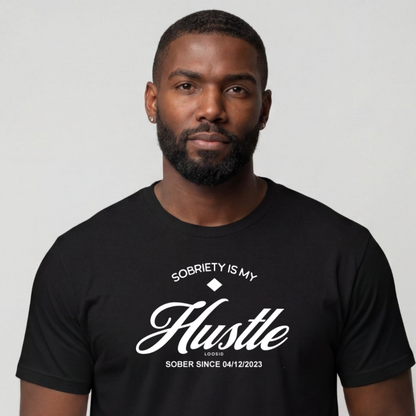 Sober T Shirt | Men's Sobriety is My Hustle Tee