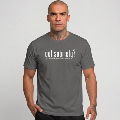 Sober T Shirt | Men's Got Sobriety? Tee