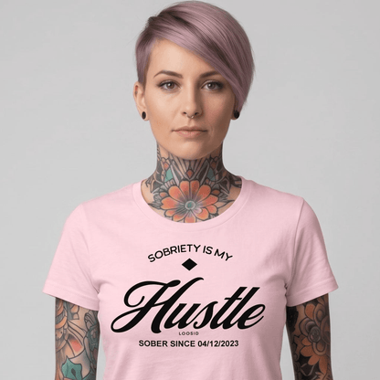 Sobriety is My Hustle Sober T Shirt lifestyle view (view 15)