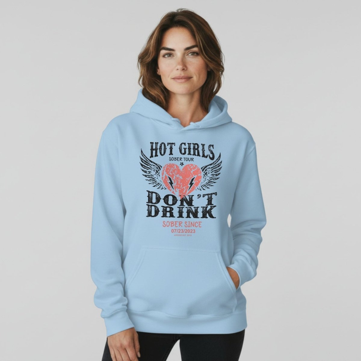 Hot Girls Don't Drink Custom Sobriety Date Recovery Hoodie lifestyle view (view 5)