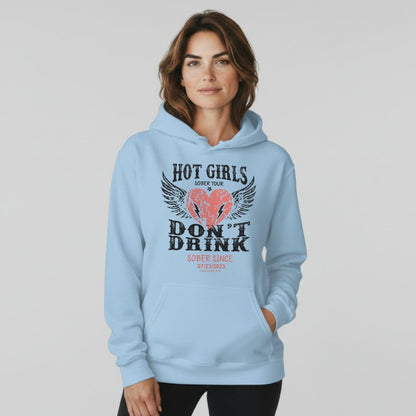 Hot Girls Don't Drink Custom Sobriety Date Recovery Hoodie lifestyle view (view 5)