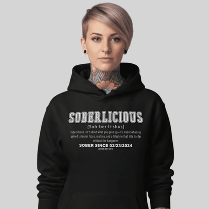 Soberlicious Definition Hoodie w Custom Sobriety Date Recovery Hoodie close-up view (view 2)