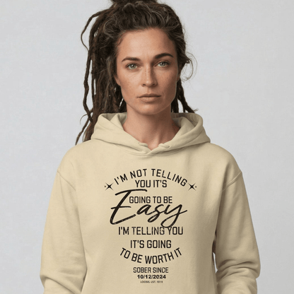 I'm Not Telling Your It's Easy Custom Sobriety Recovery Hoodie graphic detail (view 34)