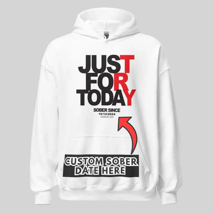 Just For Today Custom Sobriety Date Recovery Hoodie packaging detail (view 38)
