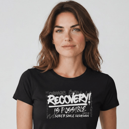 Sober T Shirt | Women's Recovery Is Possible Tee