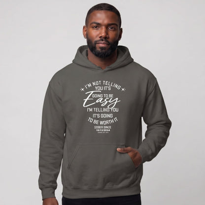 Recovery Hoodie | Men's I'm Not Telling You It's Easy Hoodie