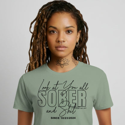 Look At You Sober Sober T Shirt graphic detail (view 24)