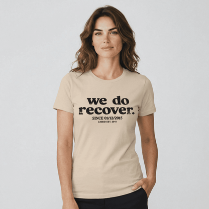 We Do Recover Sober T Shirt product photo (view 10)