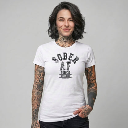 Sober T Shirt | Women's Sober AF Tee