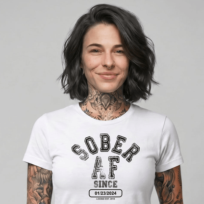 Sober T Shirt | Women's Sober AF Tee