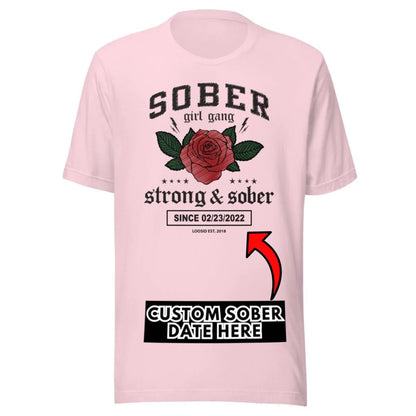 SOBER Girl Gang Strong & Sober Sober T Shirt product photo (view 20)