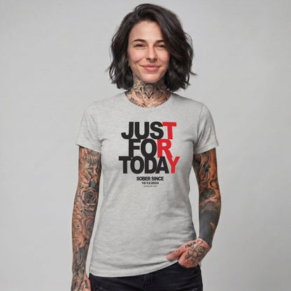 Sober T Shirt | Women's Just Try For Today Tee