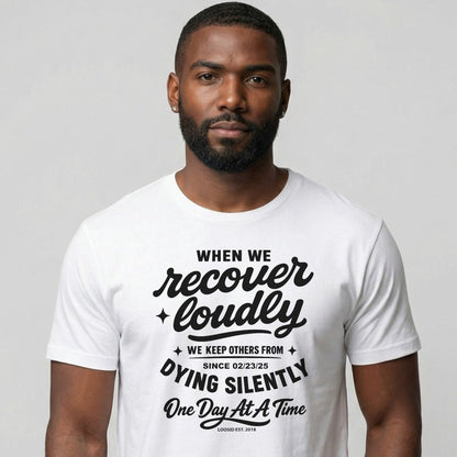When we recover loudly men Sober T Shirt close-up view (view 12)