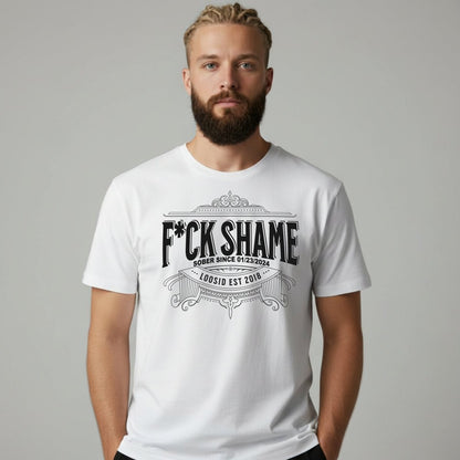 F*ck Shame Sober T Shirt product photo (view 10)
