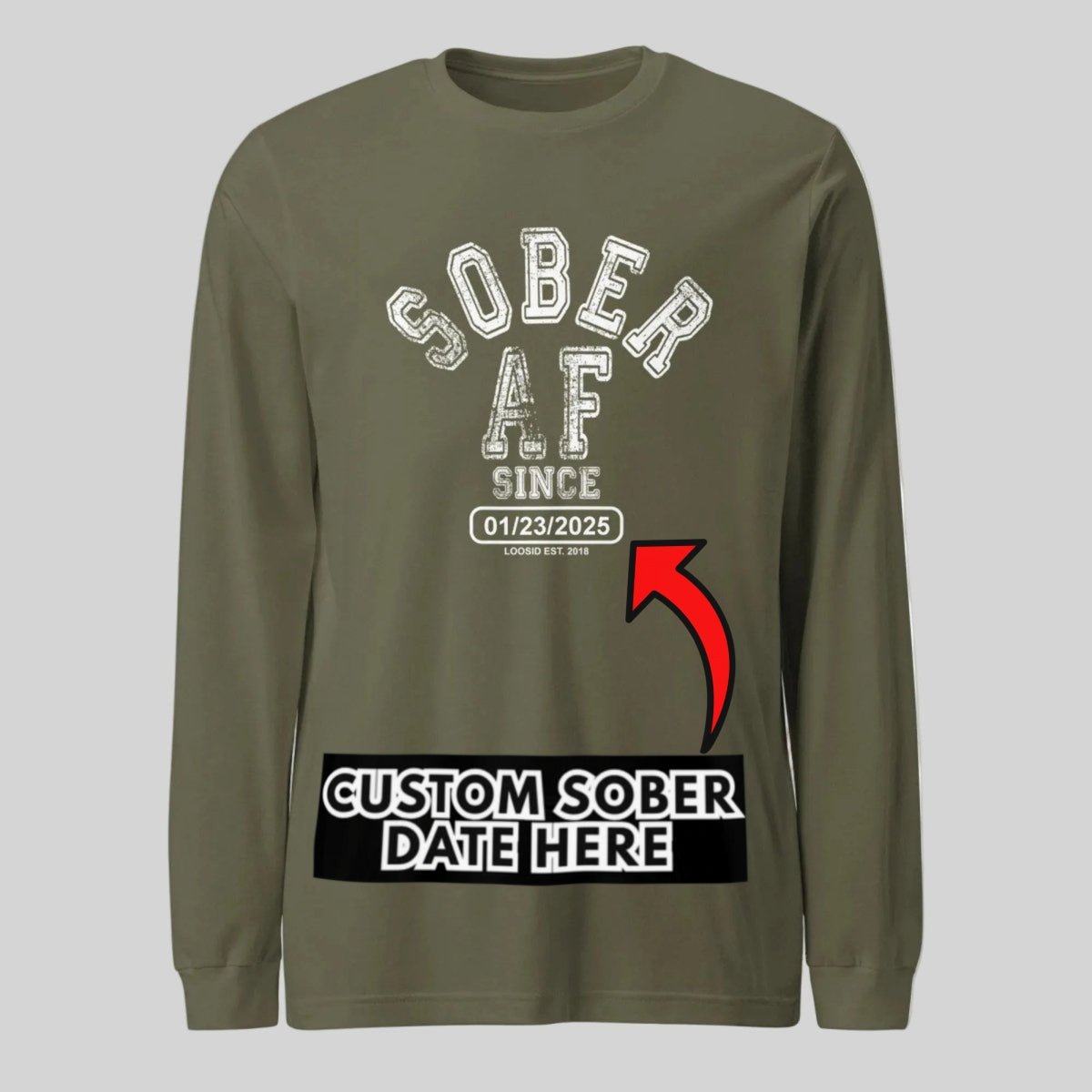 Sober AF Long Sleeve Sober T Shirt back view (view 27)