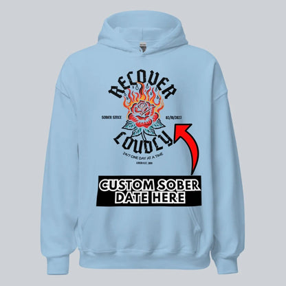 Recover Loudly Custom Sobriety Date Recovery Hoodie fit detail (view 29)