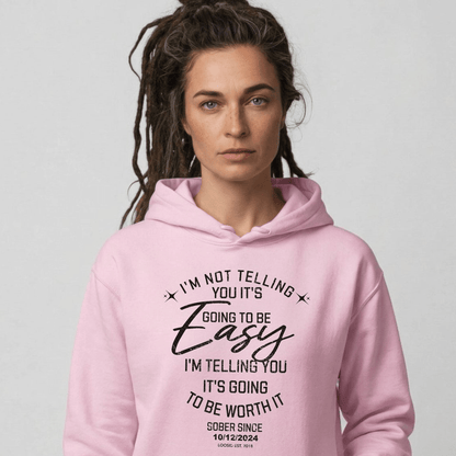 I'm Not Telling Your It's Easy Custom Sobriety Recovery Hoodie close-up view (view 22)