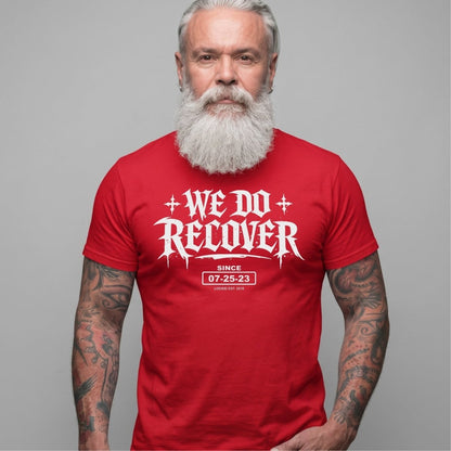 We Do Recover Sober T Shirt flat lay styled image (view 13)