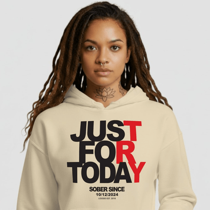 Just For Today Women's Custom Sobriety Date Recovery Hoodie flat lay styled image (view 43)
