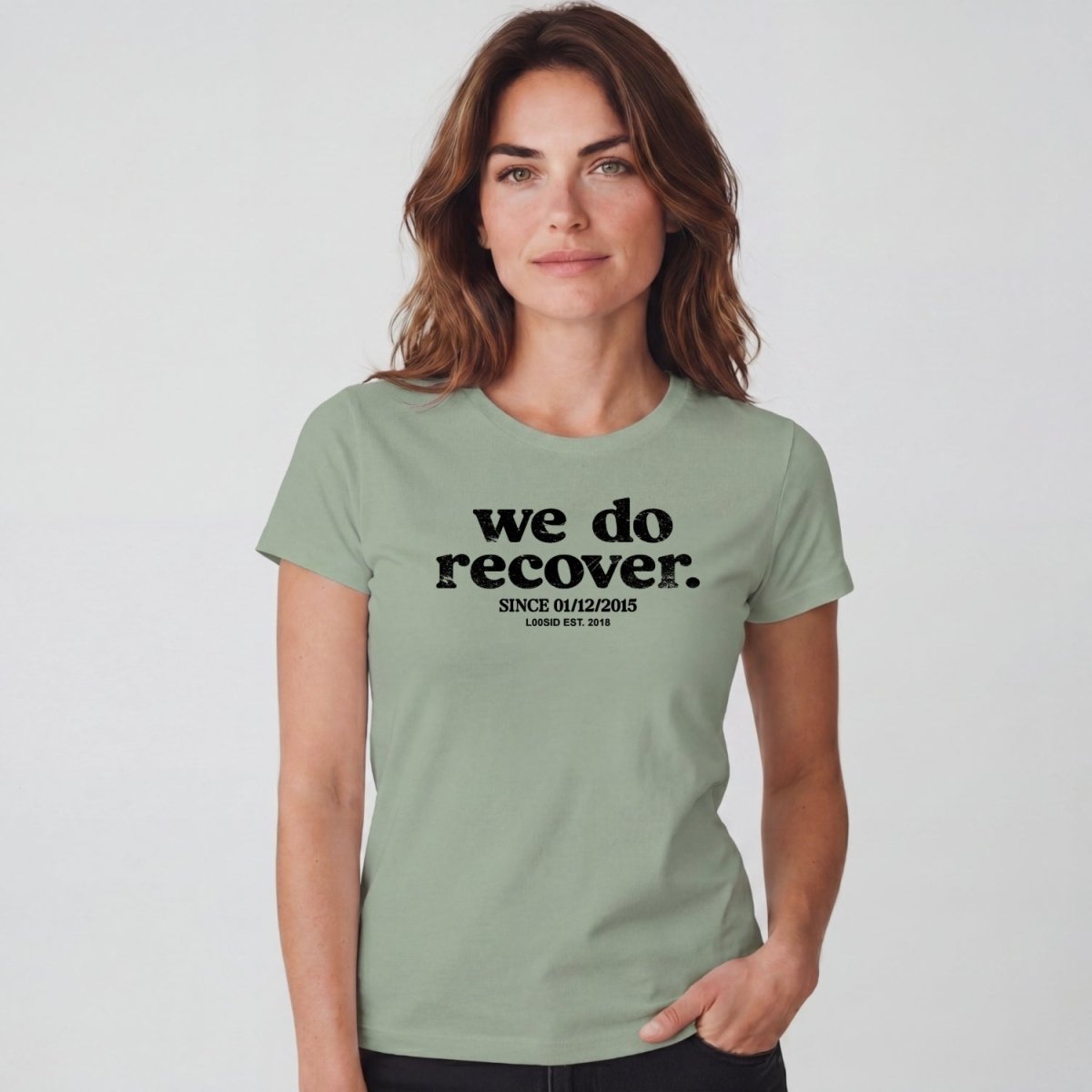 Sober T Shirt | Women's We Do Recover Tee