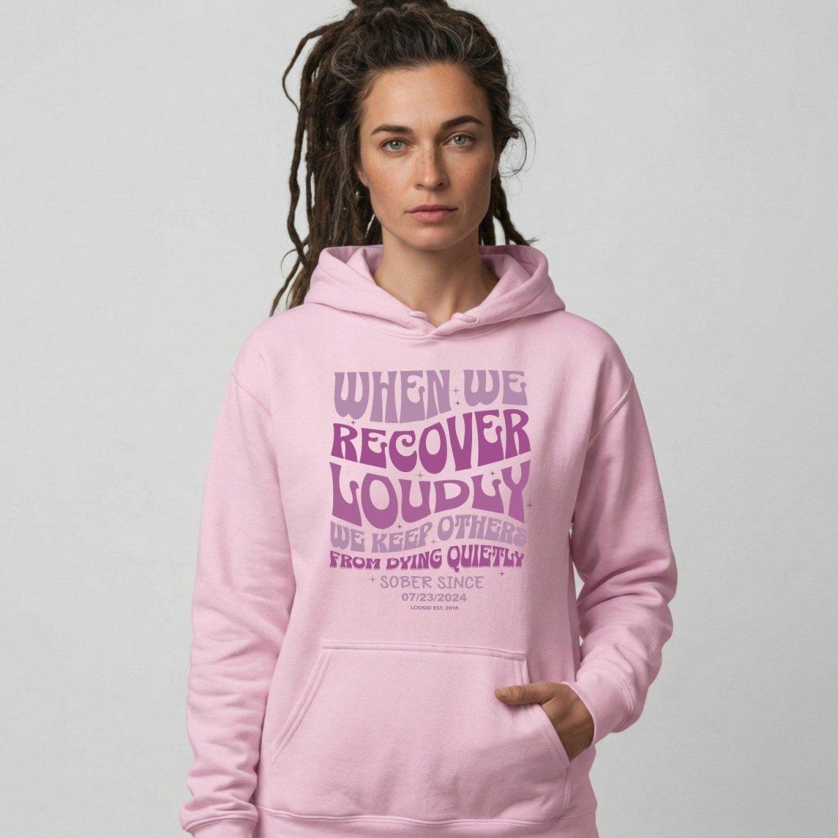 When We Recover Loudly Custom Sobriety Date Recovery Hoodie fit detail (view 49)