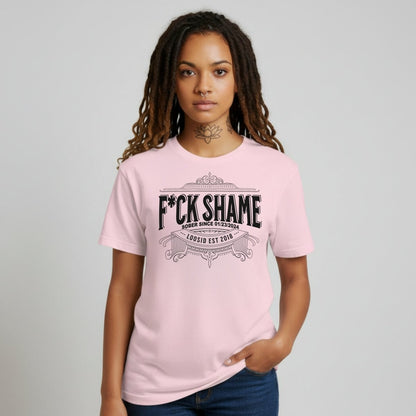 F*ck Shame Sober T Shirt product photo (view 20)