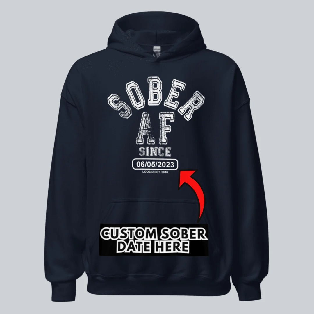 Sober AF Since Recovery Hoodie fit detail (view 9)