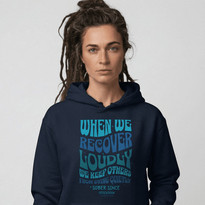 When We Recover Loudly Custom Sobriety Date Recovery Hoodie packaging detail (view 8)
