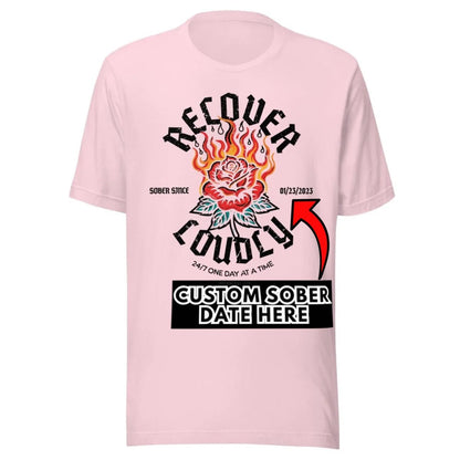 Recover Loudly Sober T Shirt product photo (view 20)