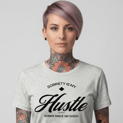 Sobriety is My Hustle Sober T Shirt featuring the design (view 21)