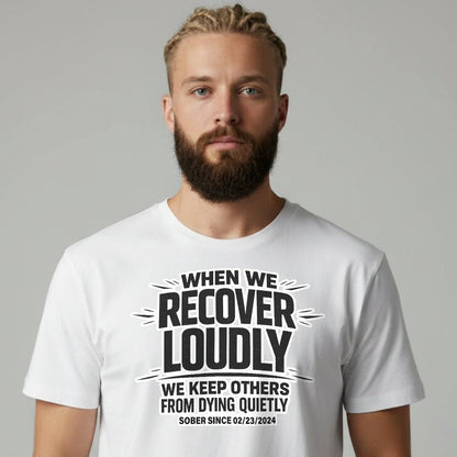 Recover Loudly Sober T Shirt graphic detail (view 24)