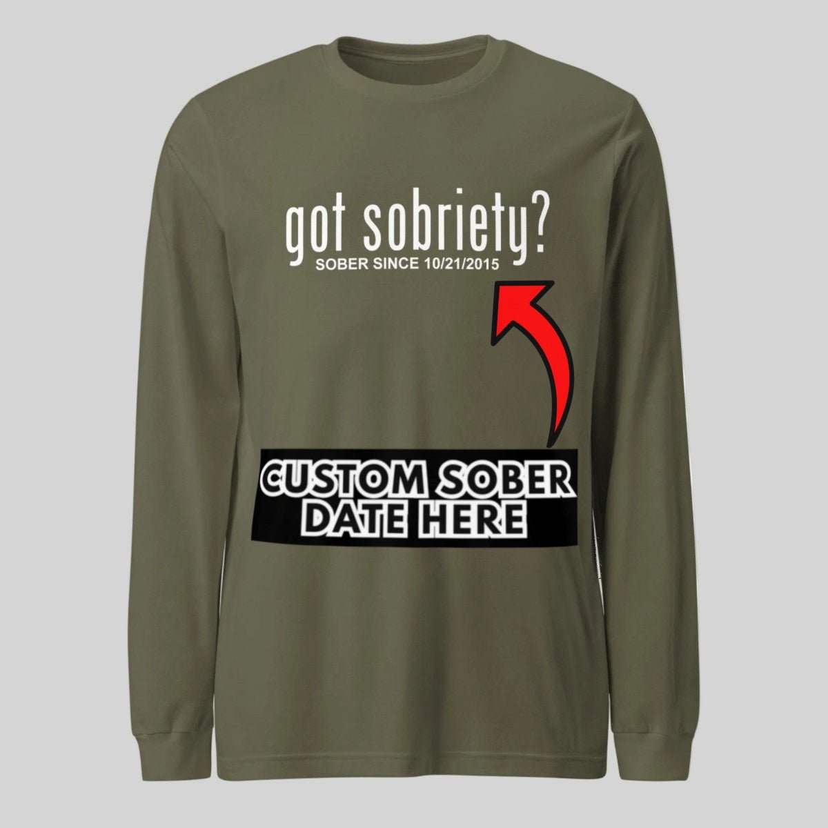 Got Sobriety Long Sleeve Sober T Shirt side view (view 16)