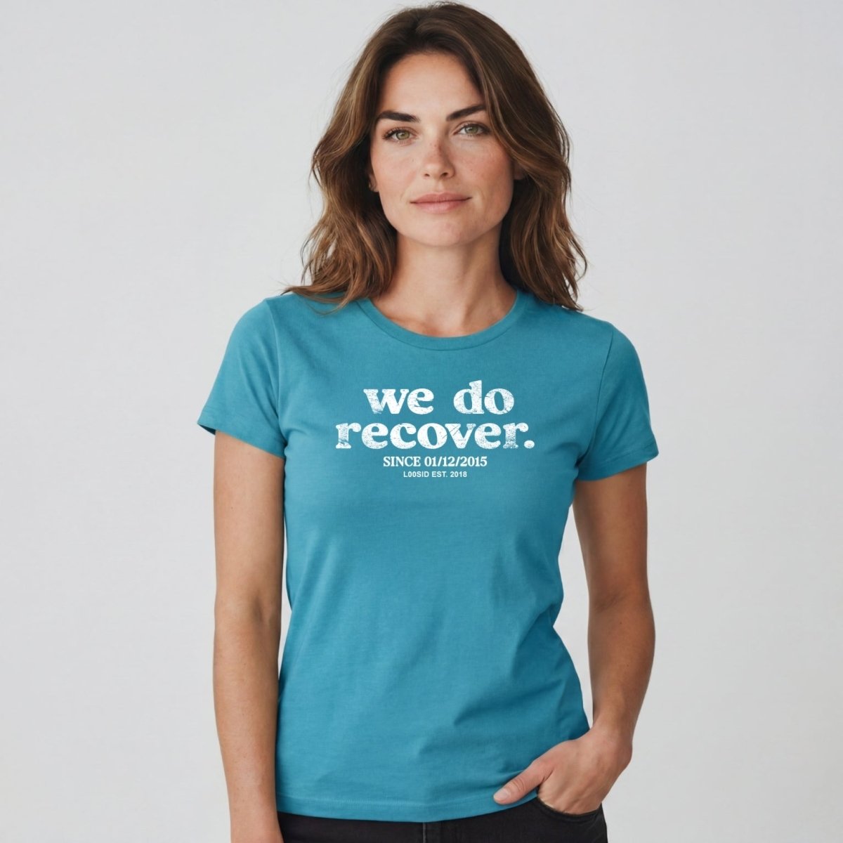 Sober T Shirt | Women's We Do Recover Tee