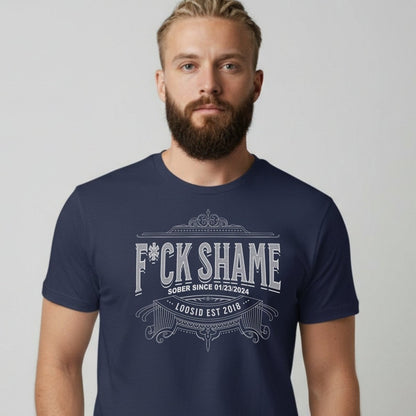 F*ck Shame Sober T Shirt side view (view 6)