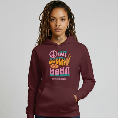 Hot Sober Mama Recovery Hoodie back view (view 17)