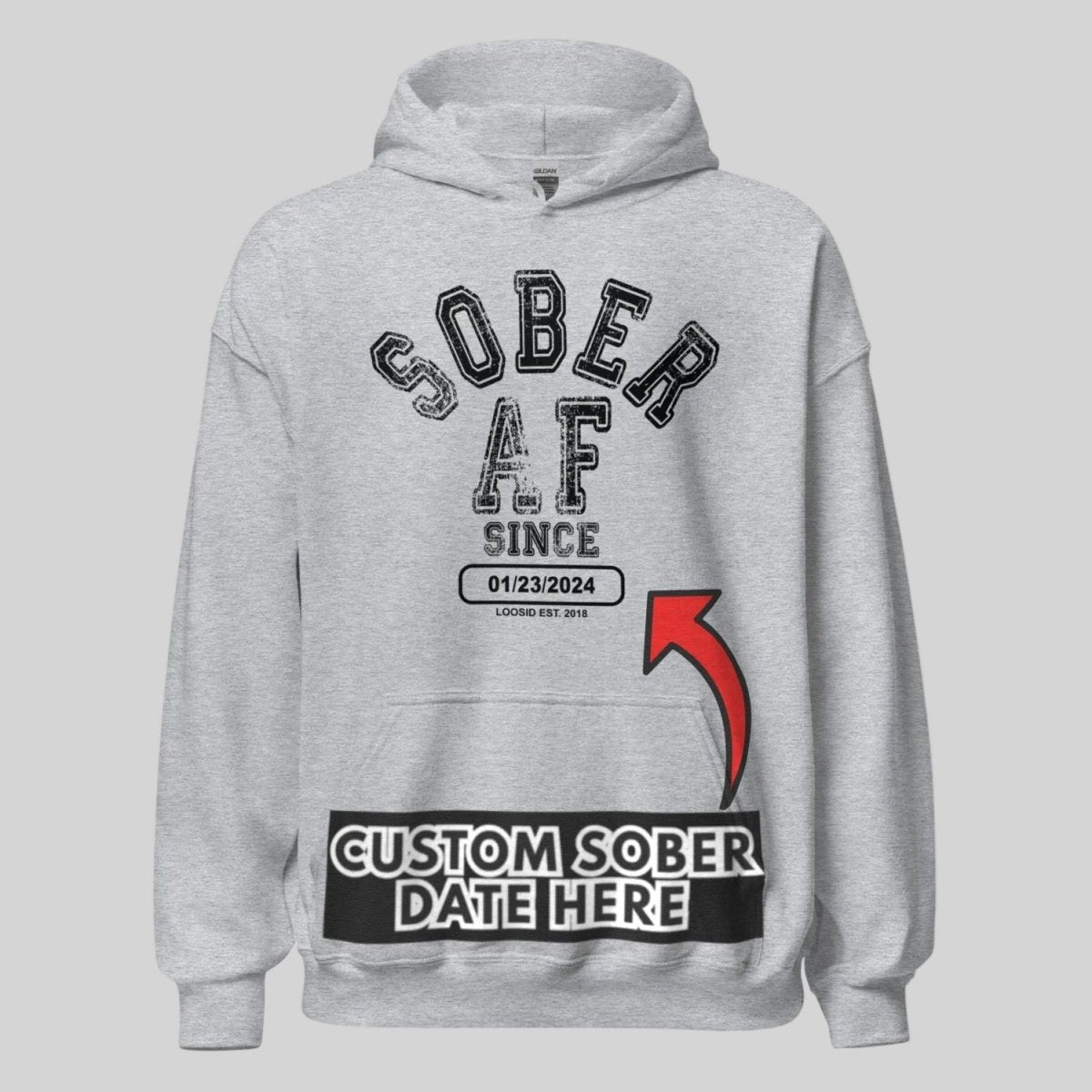 Sober AF Since Recovery Hoodie fit detail (view 49)