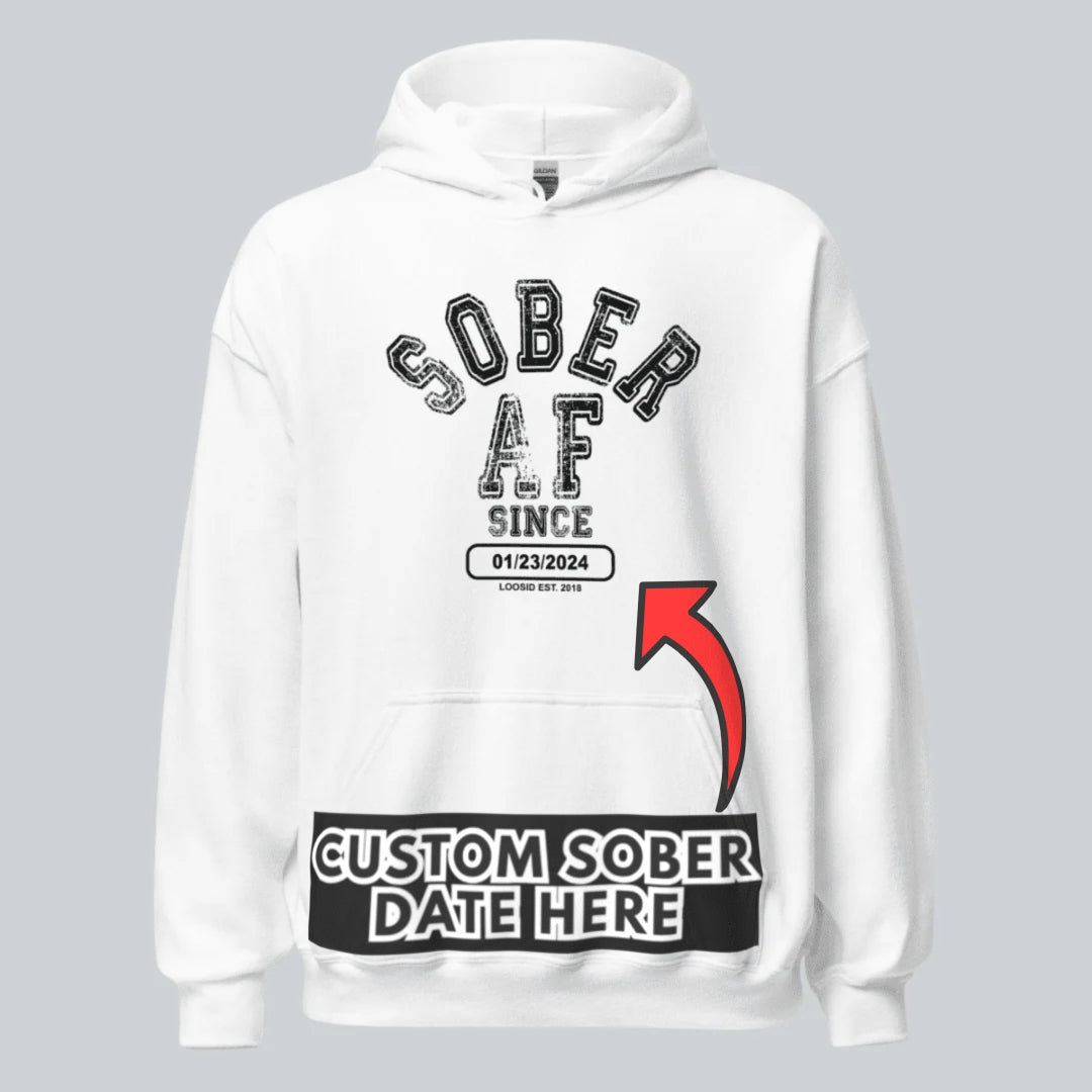 Sober AF Since Recovery Hoodie fit detail (view 39)