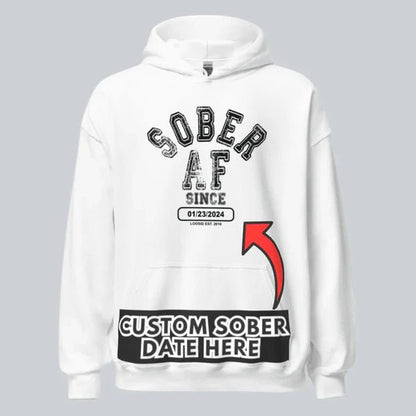 Sober AF Since Recovery Hoodie back view (view 27)