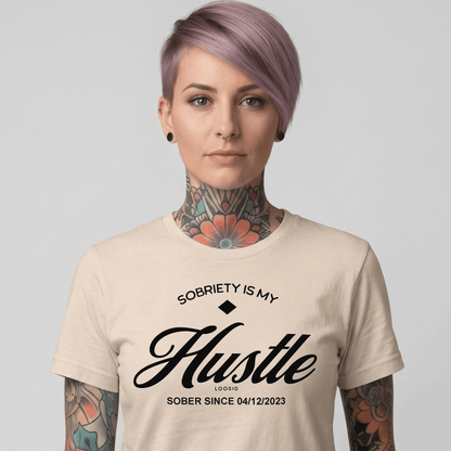 Sobriety is My Hustle Sober T Shirt close-up view (view 12)
