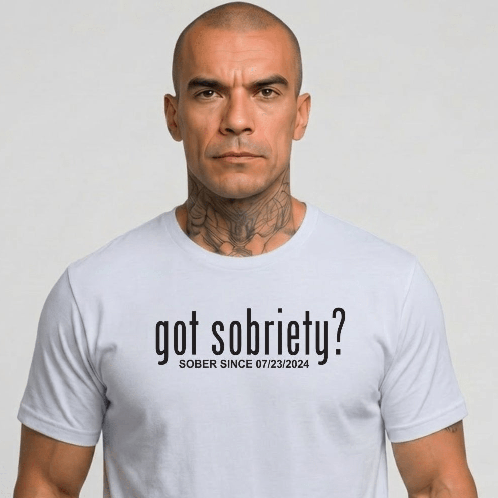 Sober T Shirt | Men's Got Sobriety? Tee