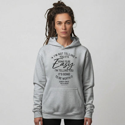 I'm Not Telling Your It's Easy Custom Sobriety Recovery Hoodie packaging detail (view 28)
