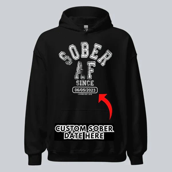 Sober AF Since Recovery Hoodie back view (view 7)