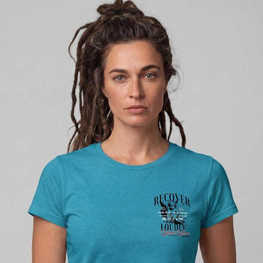 Recover Loudly Limited-Edition Women's T-Shirt with Recovery Date