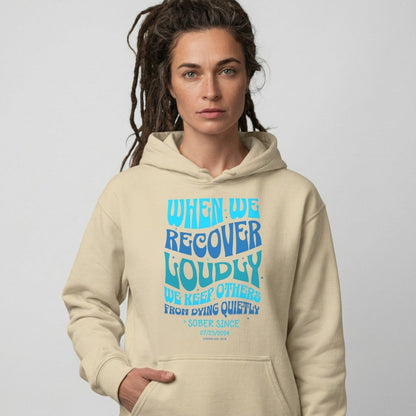 When We Recover Loudly Custom Sobriety Date Recovery Hoodie graphic detail (view 34)