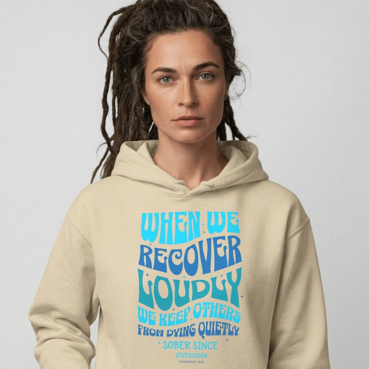 When We Recover Loudly Custom Sobriety Date Recovery Hoodie flat lay styled image (view 33)